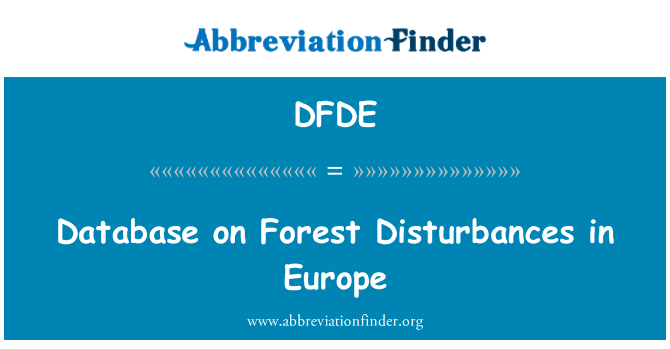 DFDE: यूरोप में वन गड़बड़ी पर डाटाबेस
