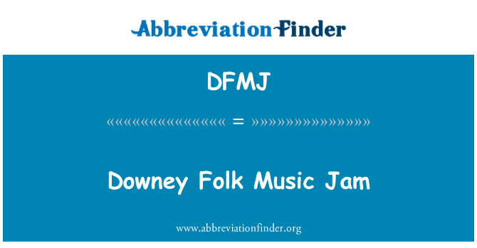 DFMJ: داونی موسیقی جم