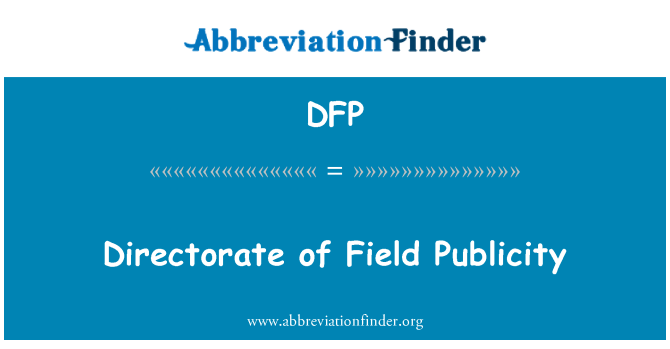 DFP: مديرية الدعاية الميدانية