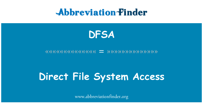 DFSA: גישה ישירה לקבצים מערכת
