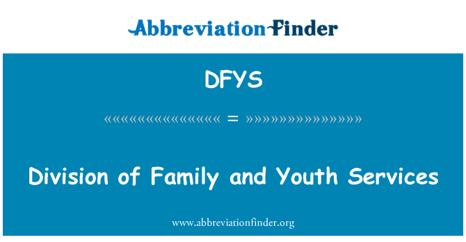 DFYS: Division of Family and Youth Services
