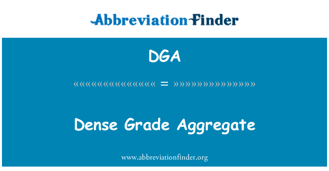 DGA: Dense Grade Aggregate