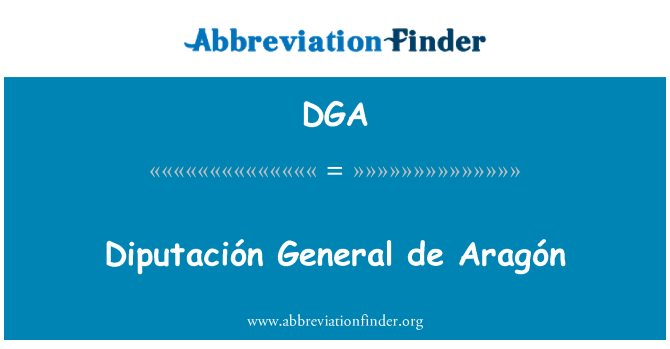 DGA: DiputaciÃ³n générale de AragÃ³n