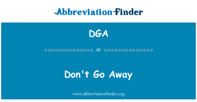 DGA: 不要走開