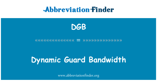 DGB: Bandwidth Guard dinamiku