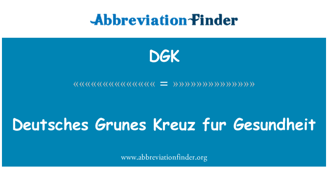 DGK: 德意志 Grunes 意见 Kreuz 毛皮报