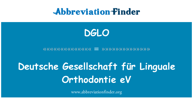 DGLO: دویچه Gesellschaft für Linguale Orthodontie eV