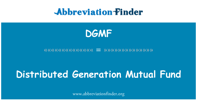 DGMF: Distributed Generation Mutual Fund