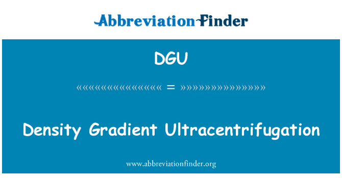 DGU: Ultracentrifugation Dégradé dansite