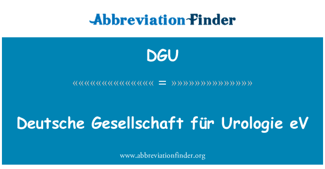 DGU: Für Deutsche Gesellschaft dilyswr allanol Urologie