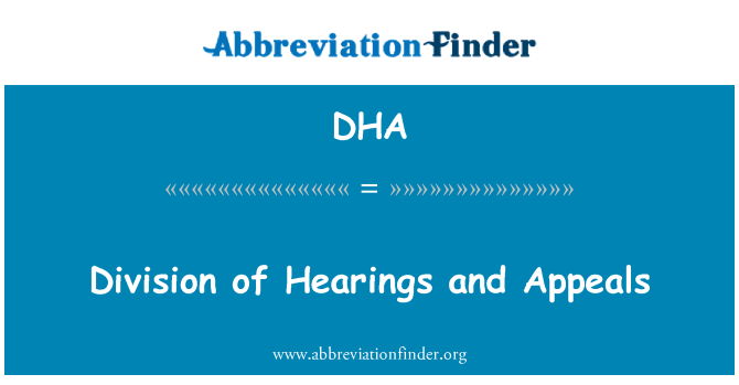 DHA: División de audiencias y apelaciones