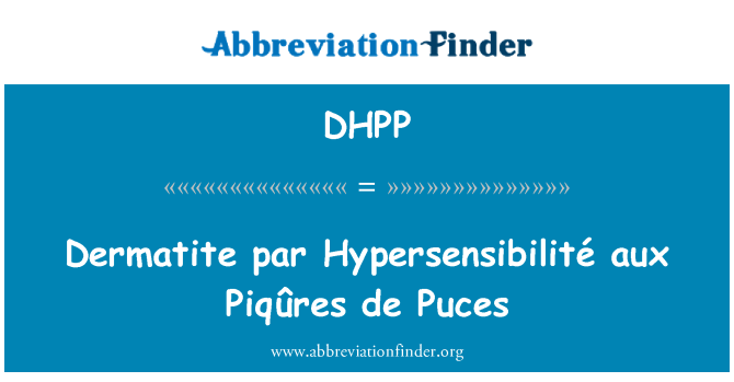 DHPP: Dermatite egalite Hypersensibilité aux Piqûres de Puces