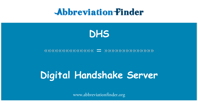 DHS: Serveur Digital Handshake