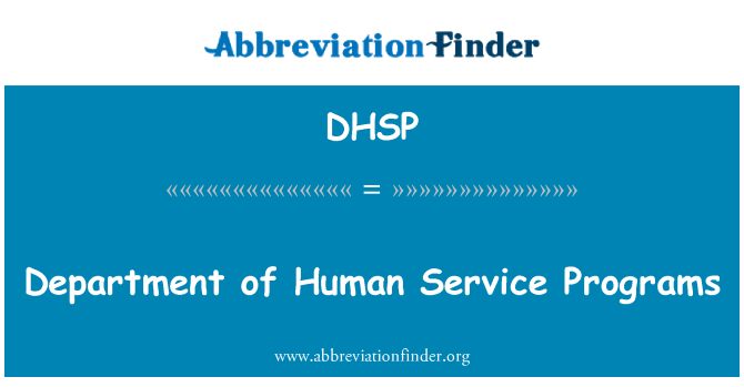 DHSP: Department of Human Service Programs