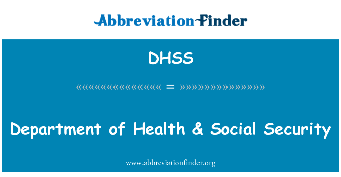 DHSS: 보건 & 사회 보장