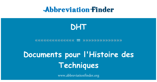 DHT: Dokiman vide l'Histoire des teknik