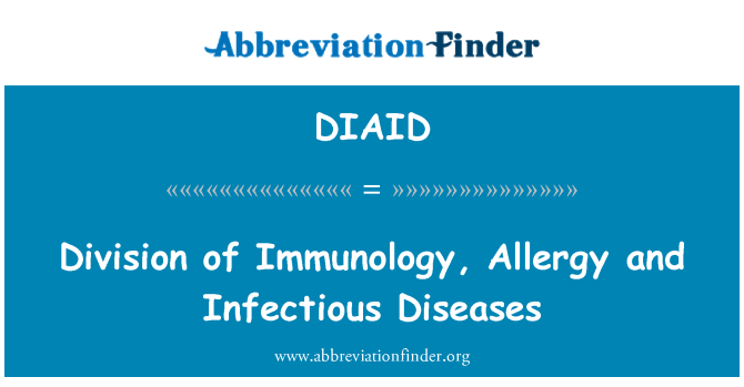 DIAID: Τμήμα Ανοσολογίας, αλλεργιών και λοιμωδών νοσημάτων