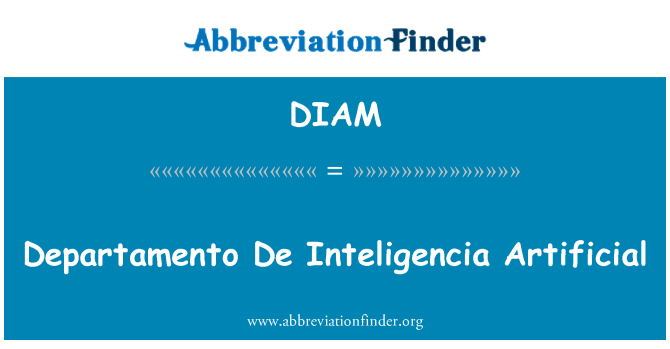 DIAM: Departemento De Inteligencia artifiċjali