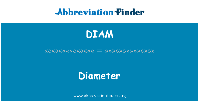 DIAM: Dijametru