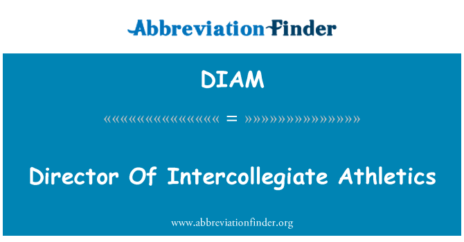 DIAM: Директор на Intercollegiate атлетика