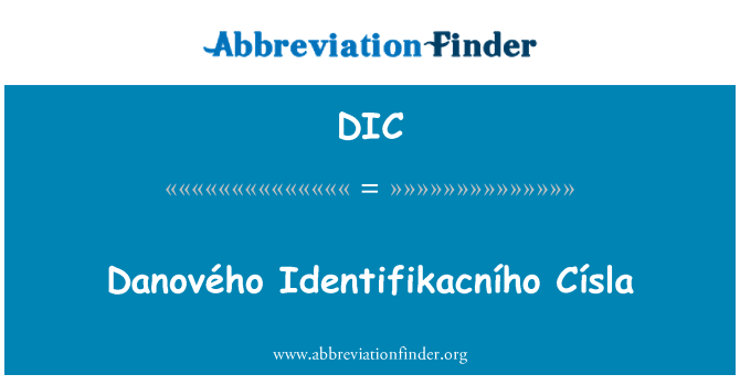 DIC: Danového Identifikacního Císla