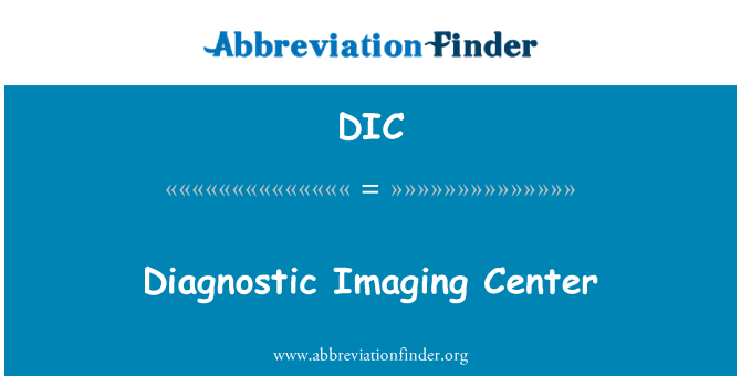 DIC: Centro de diagnóstico de imagem