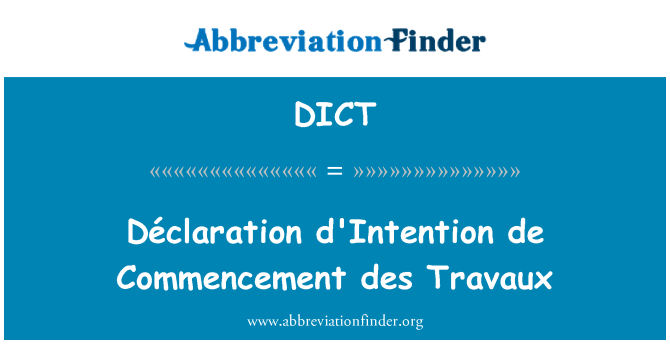 DICT: Déclaration d'Intention de Début des Travaux