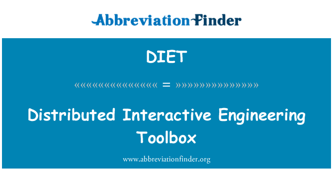 DIET: Distributed Interactive Engineering Toolbox