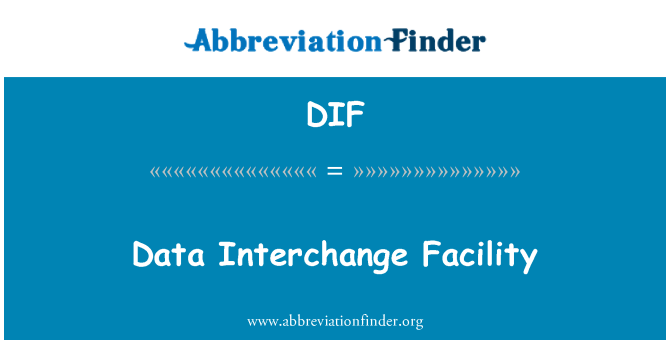 DIF: Data Interchange faciliteit