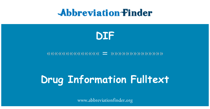 DIF: Narkotiku informācijas Fulltext