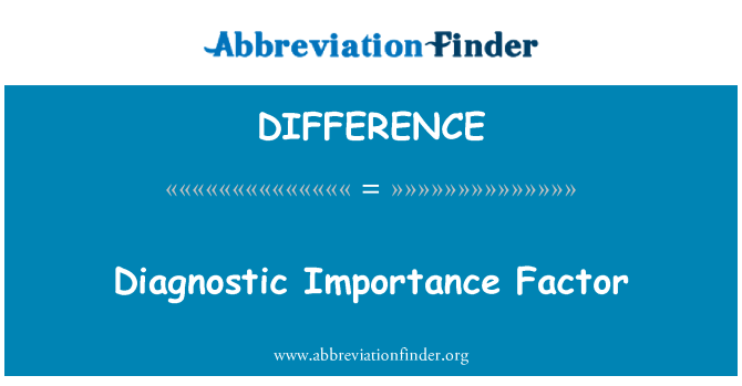 DIFFERENCE: Dijagnostički značaj faktor
