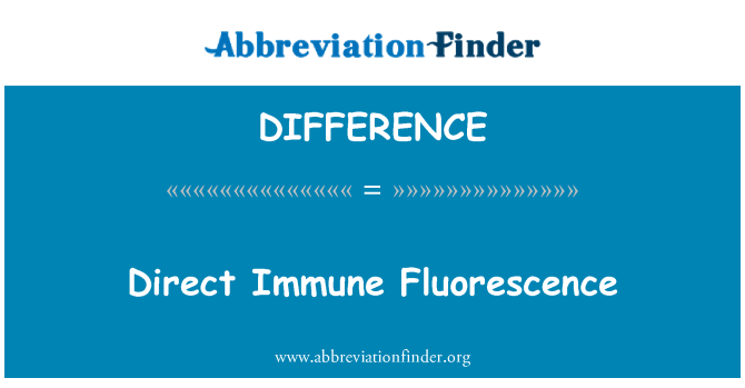 DIFFERENCE: Přímé imunní Fluorescence