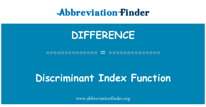 DIFFERENCE: Discriminant funktsiooni Index
