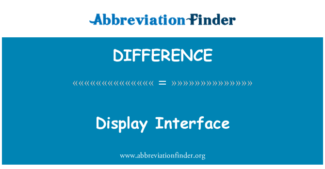 DIFFERENCE: Interfaccia display