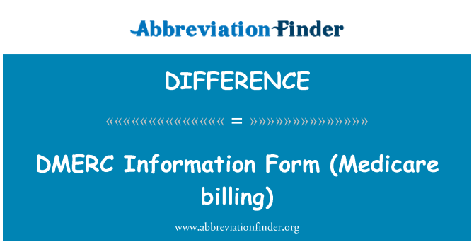 DIFFERENCE: แบบฟอร์มข้อมูล DMERC (เมดิแคร์เรียกเก็บเงิน)