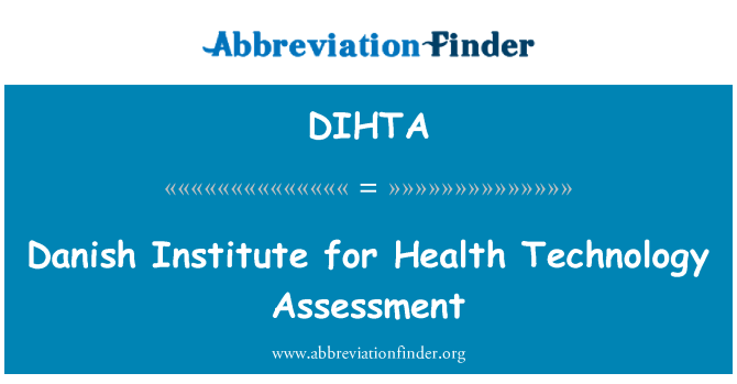 DIHTA: 医療技術評価のためのデンマーク語研究所