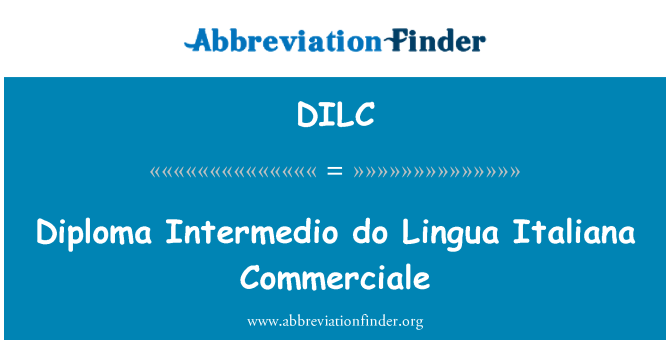 DILC: دیپلم Intermedio انجام Italiana Commerciale اصطلاحات خاص