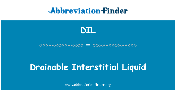 DIL: Drainable intersticijska tekućina