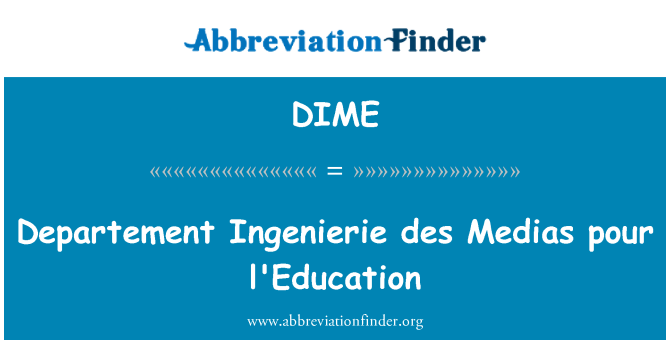 DIME: Departement Ingenierie des Medias pour l'Education