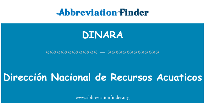 DINARA: Dirección نکاونال de ریکورساوس اکواٹیکاوس