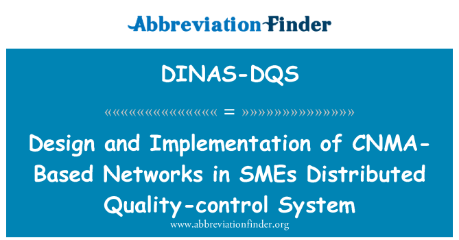 DINAS-DQS: Thiết kế và thực hiện CNMA dựa trên mạng trong lĩnh vực DNNVV phân bố hệ thống quản lý chất lượng