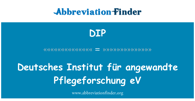 DIP: Deutsches Institut für angewandte Pflegeforschung eV