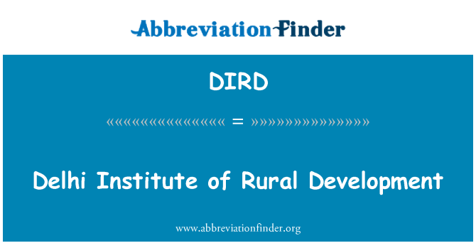DIRD: Delhi Institute of Rural Development