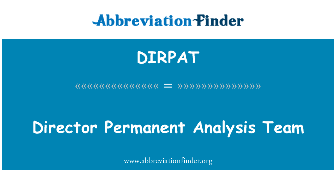 DIRPAT: Yönetmen kalıcı Analysis Team