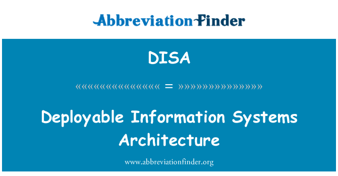 DISA: Senibina sistem maklumat deployable