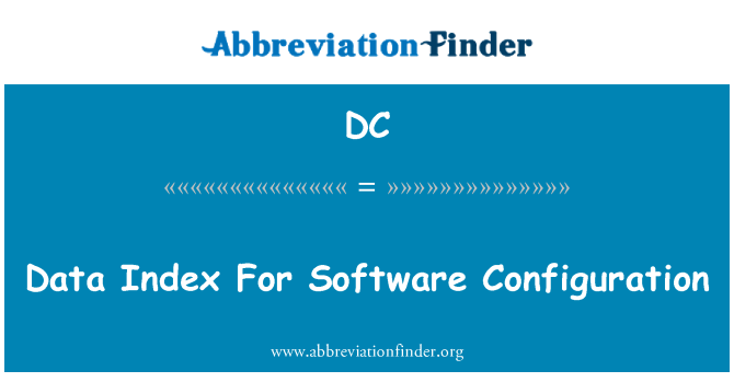 DC: Data Index For Software Configuration