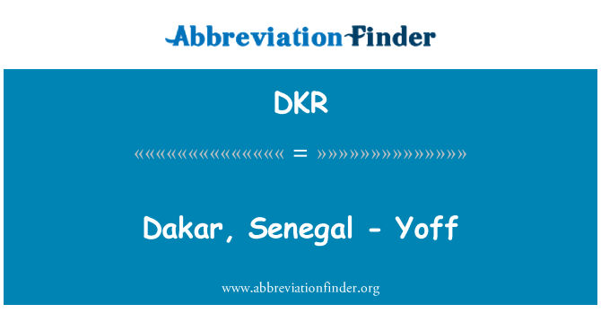 DKR: Dakari, Senegal - Yoff