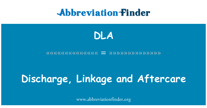 DLA: Descarga, Linkage e cuidados posteriores