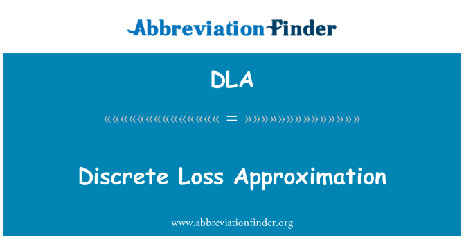 DLA: Апроксимації дискретних втрати