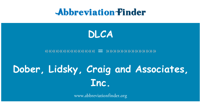 DLCA: Dober, Craig, Lidsky dan Syarikat-syarikat bersekutu, Inc.